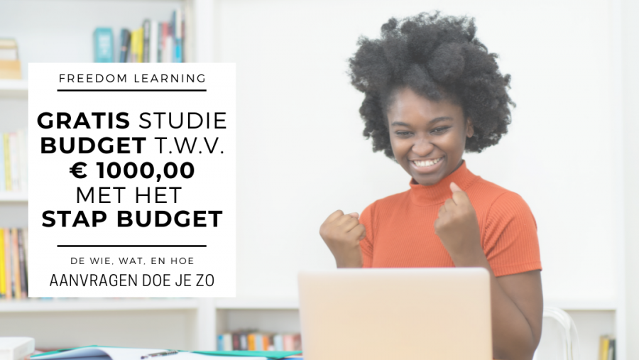 Gratis studeren, claim dit jaar jouw STAP-budget t.w.v. €1000!